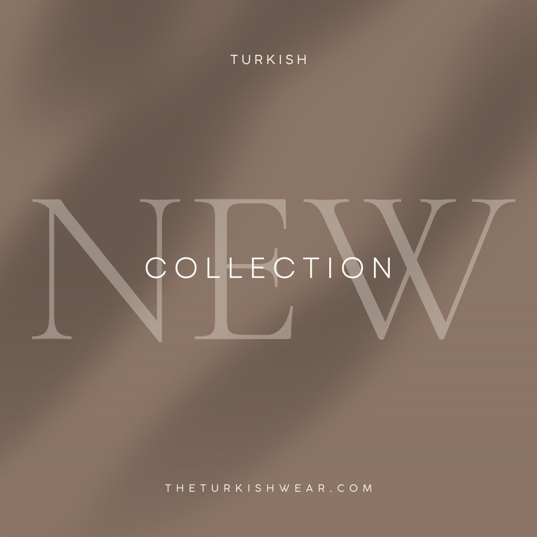 New Arrival – Turkish Wear